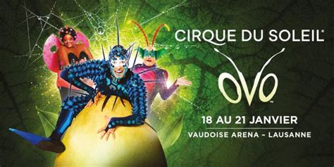 ovo lausanne|Cirque du Soleil – OVO – Lausanne Tourisme – Official Website